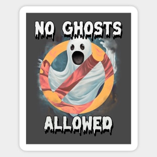 No Ghosts Allowed Spooky Ghost Halloween Boo Sticker